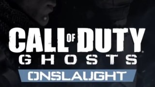 Call of Duty : Ghosts - Onslaught